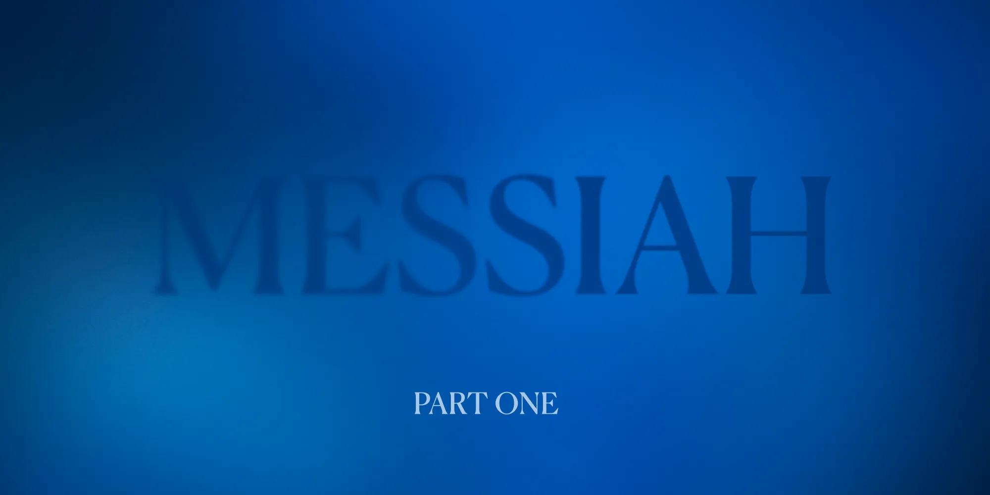 Messiah 2025